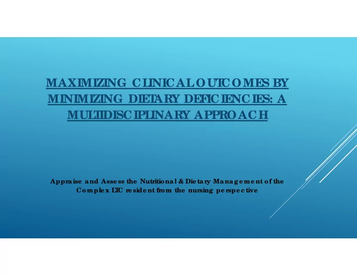 maximizing cl inical out come s by minimizing die t ary