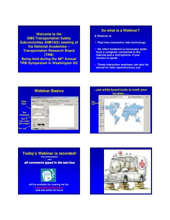 Webinar Basics  location..  Raise  Raise  Line  Line  Hand  Hand  tool  tool  Whiteboard tools