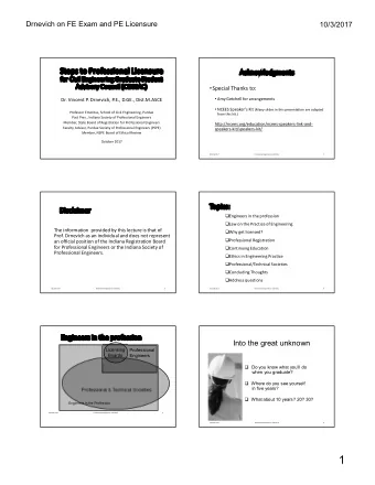 1  Drnevich on FE Exam and PE Licensure  10/3/2017  What do Employers  look for?  Its about