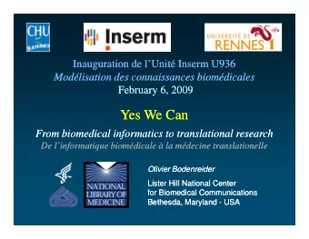 Yes We Can  Yes We Can  Yes We Can  Yes We Can  From biomedical informatics to translational