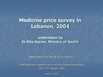 undertaken by  Dr Rita Karam, Ministry of Health  Marg Ewen (on behalf of Dr Karam)  WHO/HAI