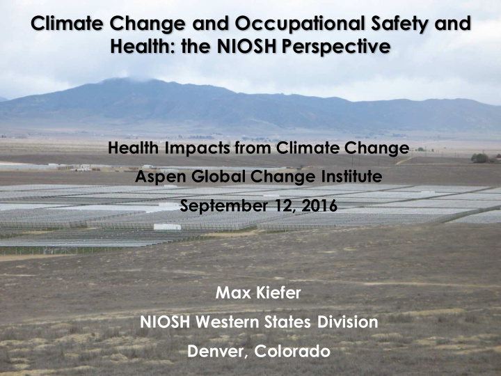 climate change and occupational safety and health the