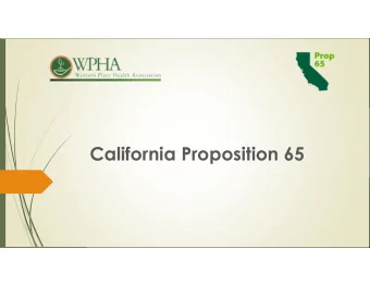 California Proposition 65  California State Proposition 65 , the Safe Drinking Water  and Toxic