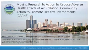 Health Effects of Air Pollution: Community  Action to Promote Healthy Environments  (CAPHE)  AMY.