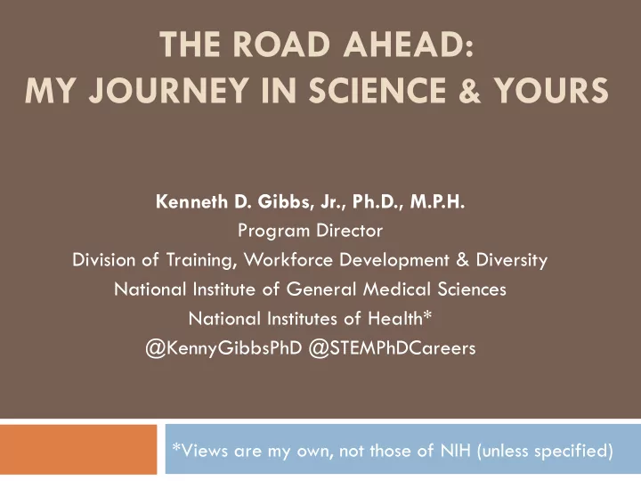 the road ahead my journey in science yours