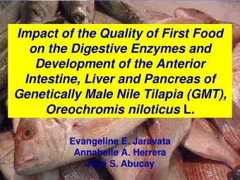 Impact of the Quality of First Food  on the Digestive Enzymes and  Development of the Anterior