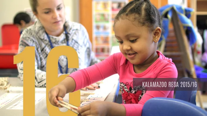 kalamazoo resa 2015 16 overview of our time together
