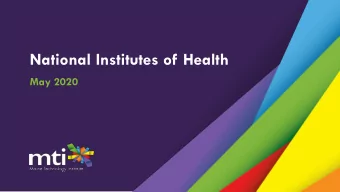 National Institutes of Health  May 2020  Thanks to Our Sponsor  Your Hosts  Presented by