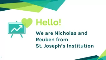 Hello!  We are Nicholas and  Reuben from  St. Josephs Institution  1  NRPjr MAEjr02