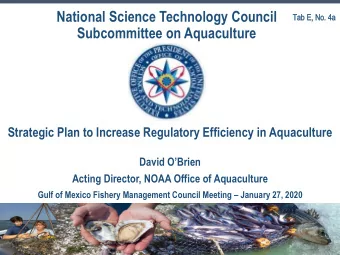 Subcommittee on Aquaculture  Strategic Plan to Increase Regulatory Efficiency in Aquaculture  David