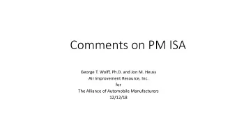 Comments on PM ISA  George T. Wolff, Ph.D. and Jon M. Heuss  Air Improvement Resource, Inc.  for