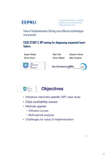Objectives  Introduce natriuretic peptide (NP) case study  Data availability issues