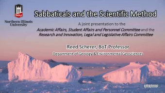 Sabbati  ticals a  s and t  the  e Scienti  tifi  fic M  Meth  thod  A joint presentation to the