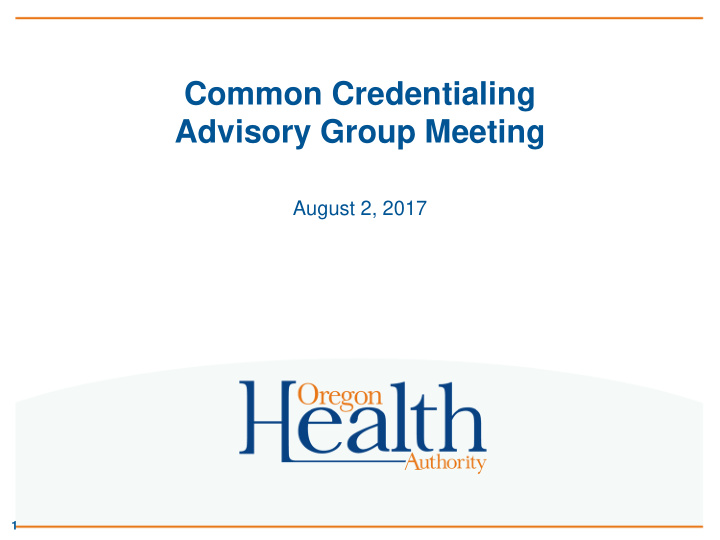 common credentialing advisory group meeting