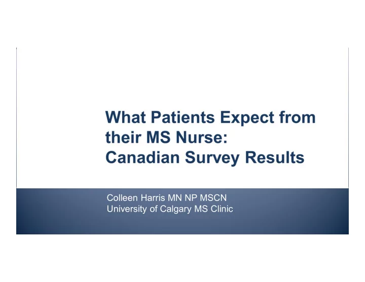 colleen harris mn np mscn university of calgary ms clinic