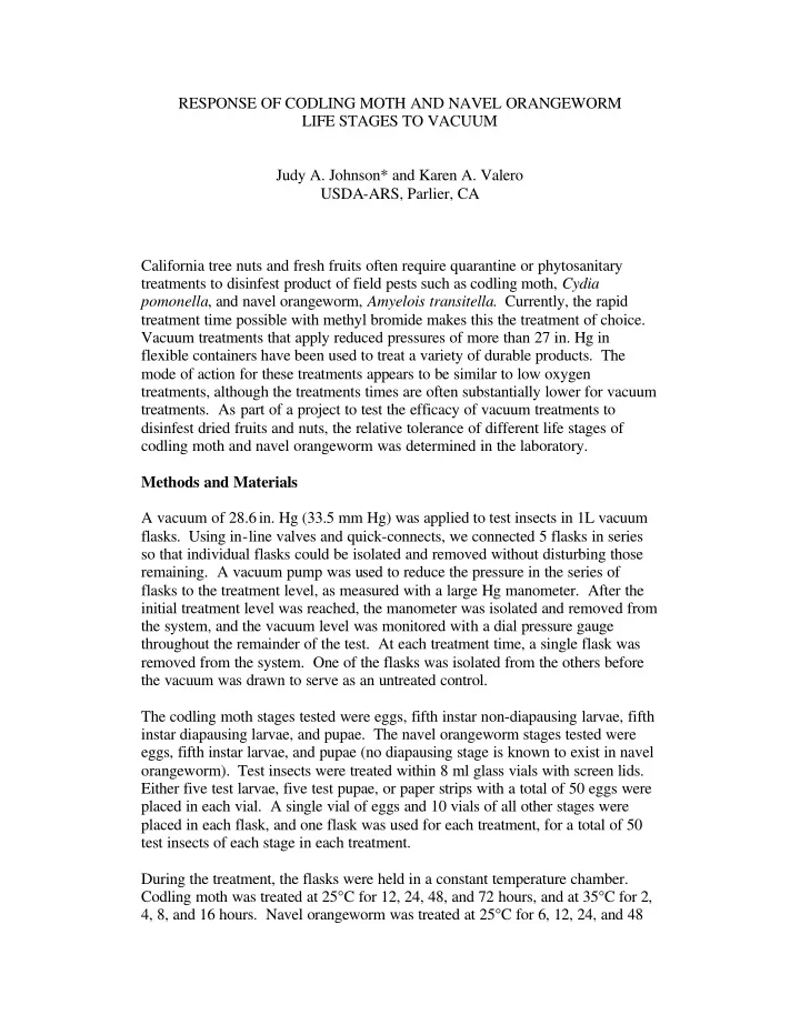 response of codling moth and navel orangeworm life stages