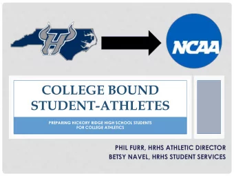 COLLEGE BOUND  STUDENT-ATHLETES  PREPARING HICKORY RIDGE HIGH SCHOOL STUDENTS  FOR COLLEGE