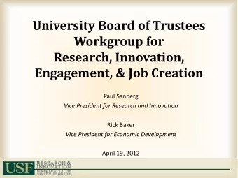 University Board of Trustees  Workgroup for  Research, Innovation,  Engagement, &amp; Job Creation