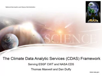 CDAS Design Drivers   Access data in raw (NetCDF, HDF) format in POSIX filesystem.   Avoid