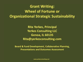 Organizational Strategic Sustainability  Rita Yerkes, Principal  Yerkes Consulting LLC  Genoa, IL