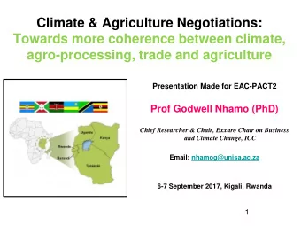Climate &amp; Agriculture Negotiations:  Towards more coherence between climate,  agro-processing,