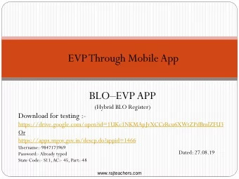 EVP Through Mobile App BLO  EVP APP  (Hybrid BLO Register)  Download for testing :-