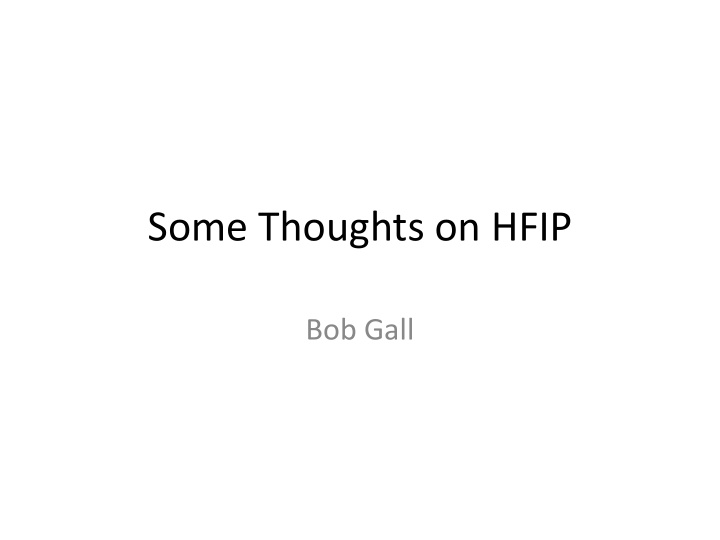 some thoughts on hfip