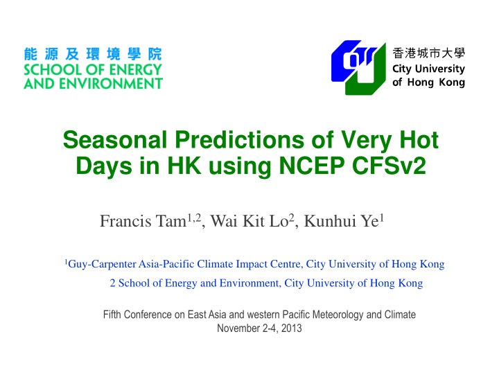 seasonal predictions of very hot days in hk using ncep