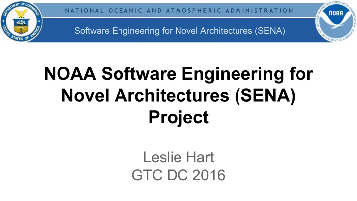 noaa software engineering for novel architectures sena