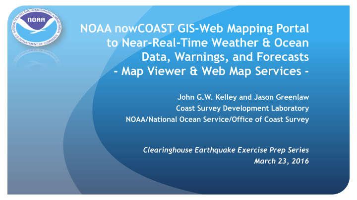 noaa nowcoast gis web mapping portal to near real time
