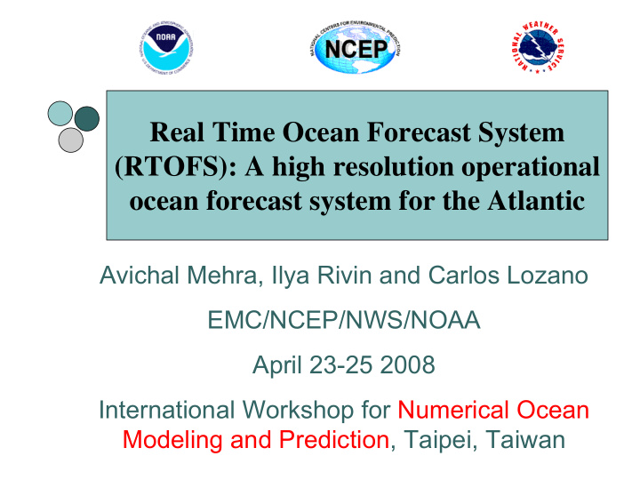 real time ocean forecast system rtofs a high resolution
