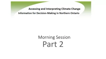 Part 2  Generations of  Projections  IPCC Model Projections over time  (all models, all
