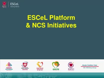 ESCeL Platform  &amp; NCS Initiatives  ESCeL  eLearning Platform  ESCeL Platform  MISSION STATEMENT