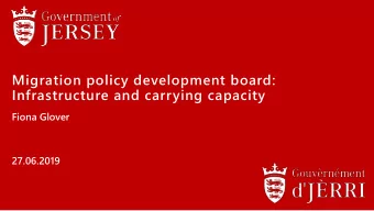 Migration policy development board:  Infrastructure and carrying capacity  Fiona Glover  27.06.2019