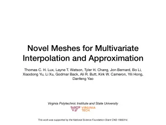 Novel Meshes for Multivariate  Interpolation and Approximation  Thomas C. H. Lux, Layne T. Watson,