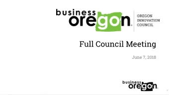 Full Council Meeting  June 7, 2018  1  WELCOME &amp; INTRODUCTIONS  Minutes Approval  Need motion,