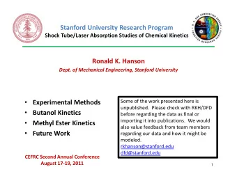 Stanford University Research Program Shock Tube/Laser Absorption Studies of Chemical Kinetics
