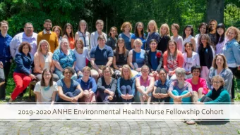 2019-2020 ANHE Environmental Health Nurse Fellowship Cohort  Assess &amp; address environmental