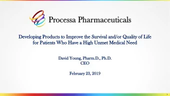 Deve  veloping Products t  s to Improve  ve the Su  Survi  vival  val an  and/or Q  Qual  ality o