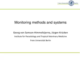 Monitoring methods and systems  Georg von Samson-Himmelstjerna, Jrgen Krcken  Institute for