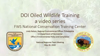 DOI Oiled Wildlife Training  a video series  FWS National Conservation Training Center  Lindy  ndy