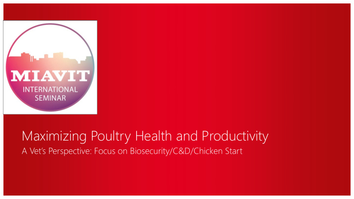 maximizing poultry health and productivity