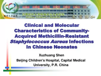 Acquired  Acquired Methicillin  Methicillin-Res  Resis  istant  tant  Staphylococcus