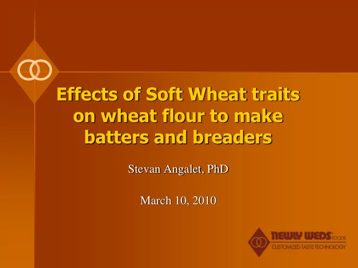 effects of soft wheat traits on wheat flour to make
