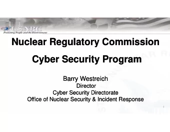 Nuclear Regulatory Commission  Nuclear Regulatory Commission  Cyber Security Program  Cyber