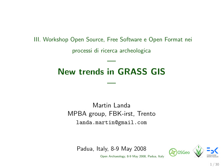 new trends in grass gis