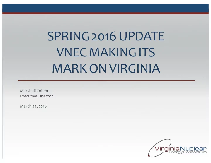 spring 2016 update vnec making its mark on virginia