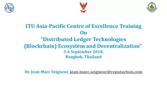On  Distributed Ledger Technologies  (Blockchain) Ecosystem and Decentralization  3-6