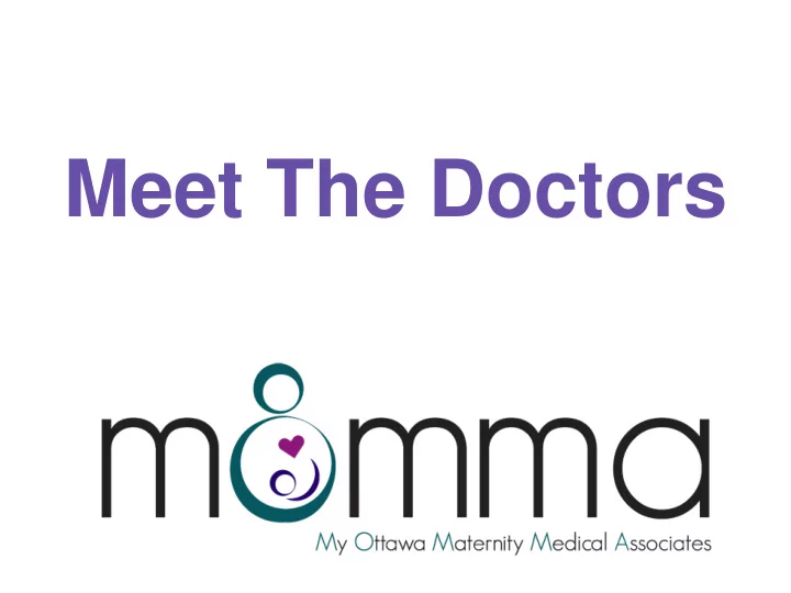 meet the doctors