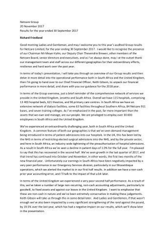 Netcare Group  20 November 2017  Results for the year ended 30 September 2017  Richard Friedland